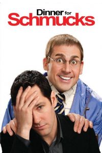 Poster for the movie "Dinner for Schmucks"