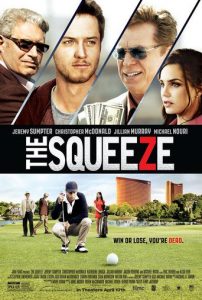 Poster for the movie "The Squeeze"
