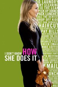 Poster for the movie "I Don't Know How She Does It"