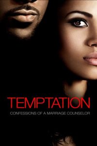 Poster for the movie "Temptation: Confessions of a Marriage Counselor"