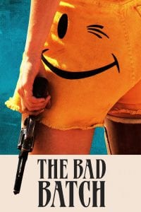 Poster for the movie "The Bad Batch"
