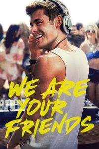 Poster for the movie "We Are Your Friends"