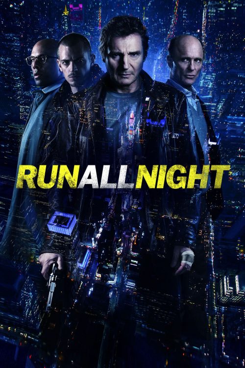 Poster for the movie "Run All Night"
