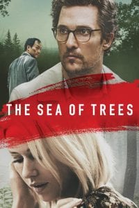 Poster for the movie "The Sea of Trees"