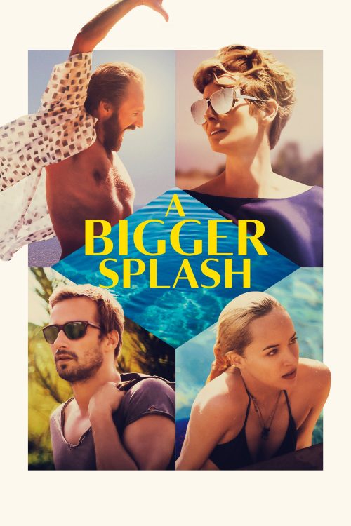 A Bigger Splash Movie | A Bigger Splash Review and Rating
